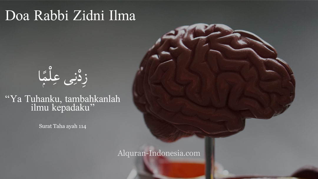 Makna dalam Doa Rabbi Zidni Ilma (Bertambahnya Pengetahuan)